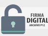 COMO INSTALAR UN CERTIFICADO DE FIRMA DIGITAL .P12